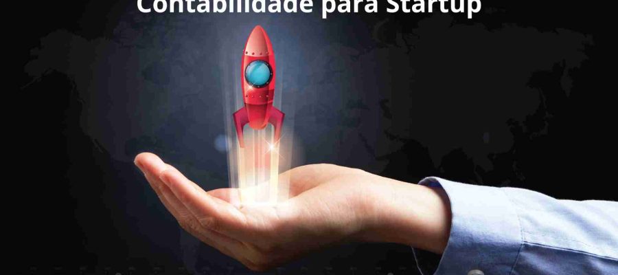 Contabilidade para STARTUP é diferente? Por quê?